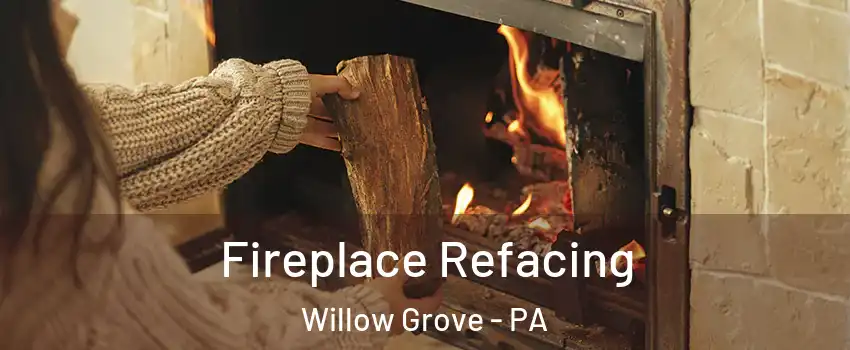  Fireplace Refacing Willow Grove - PA