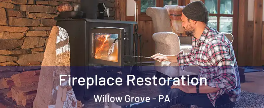  Fireplace Restoration Willow Grove - PA