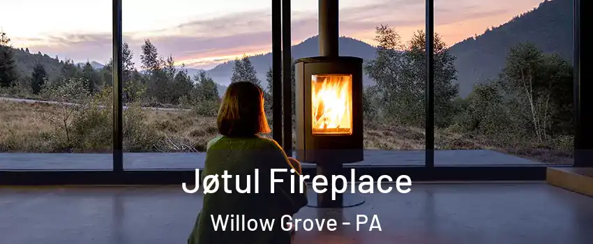  Jøtul Fireplace Willow Grove - PA